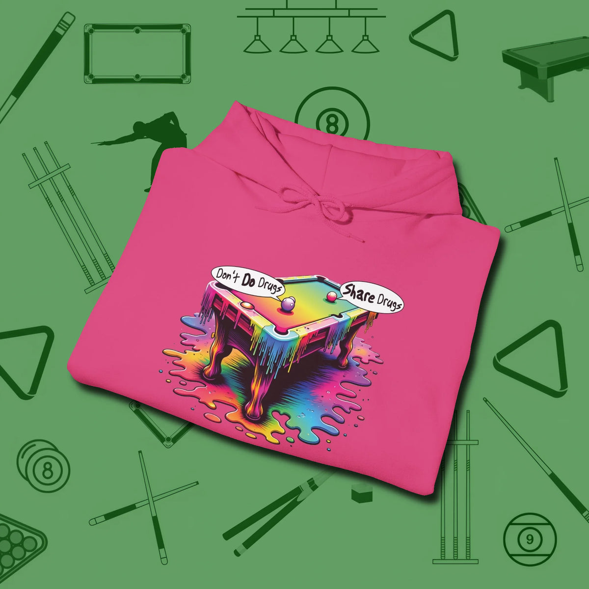 Don't Do Drugs Table Hoodie, folded view, in Heliconia cue sports swagger done right