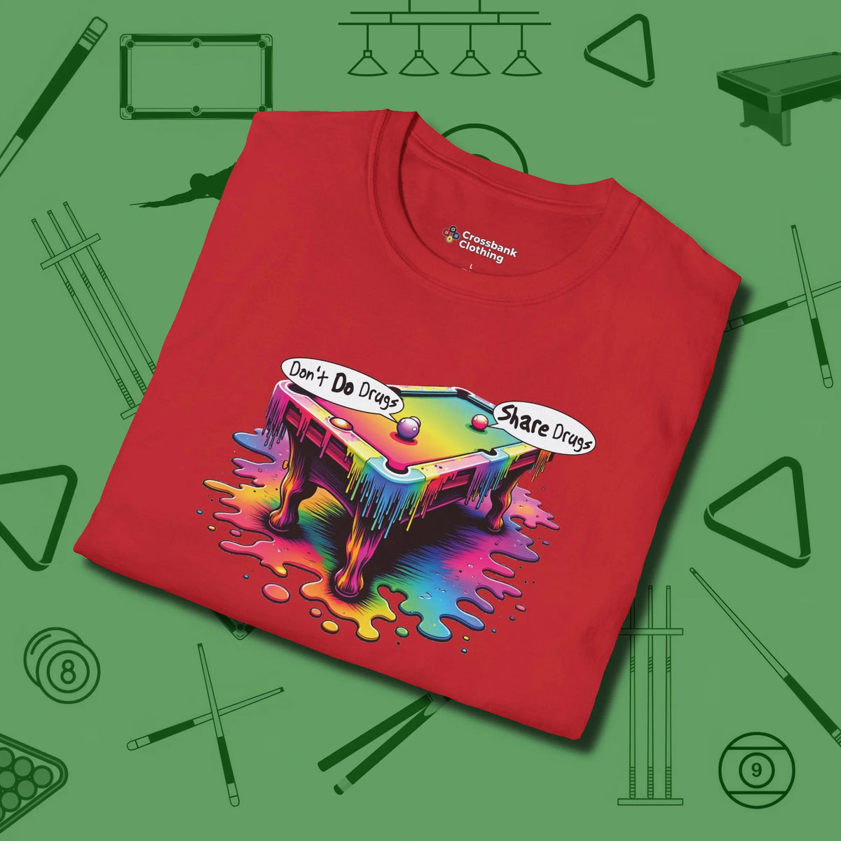 Don't Do Drugs Table T-Shirt, folded view, in Red stitched for cue discipline and cool confidence