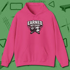 Earned Not Given Hoodie, front view, in Heliconia the shirt that plays position