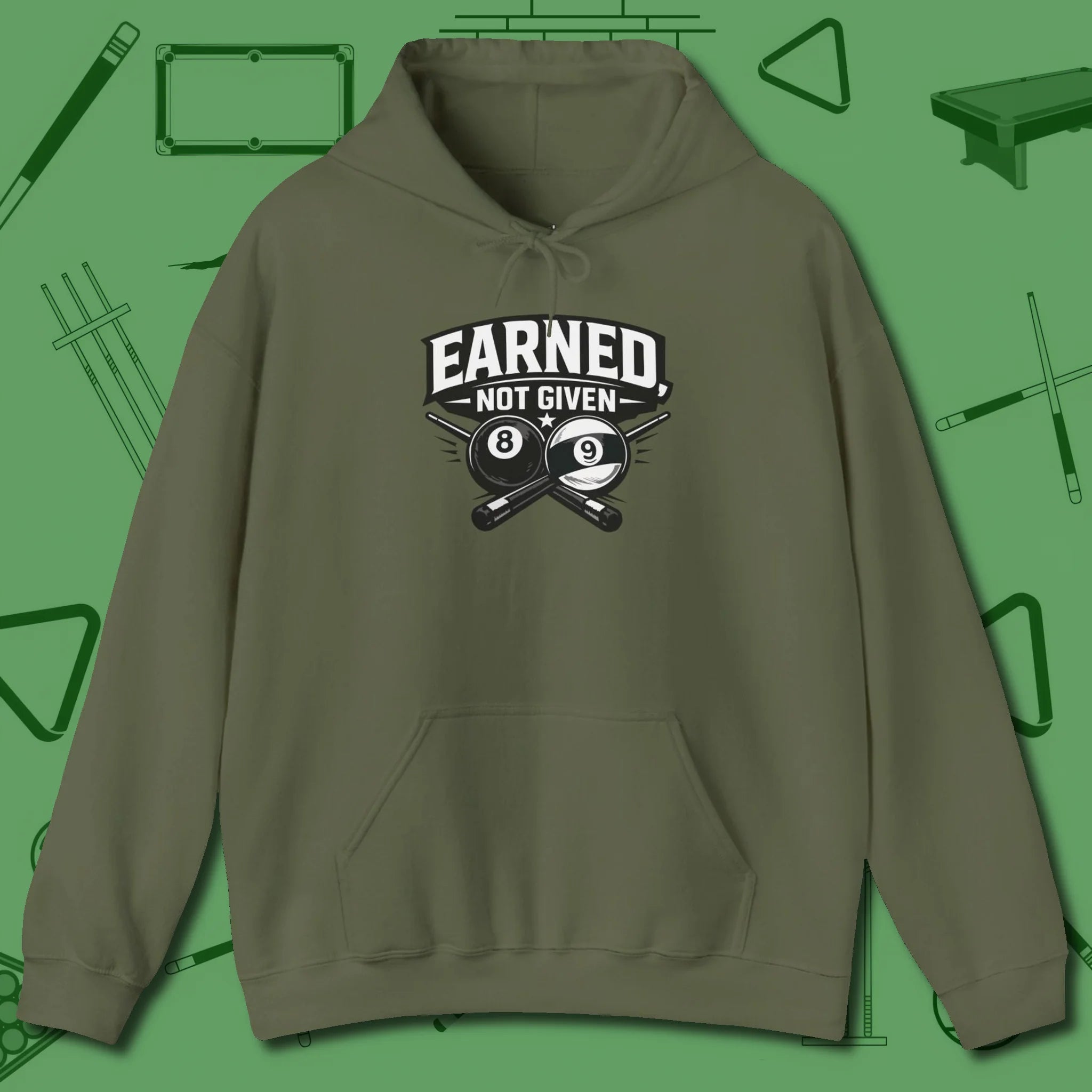 Earned Not Given Hoodie, front view, in Military Green cue up respect every time you wear it