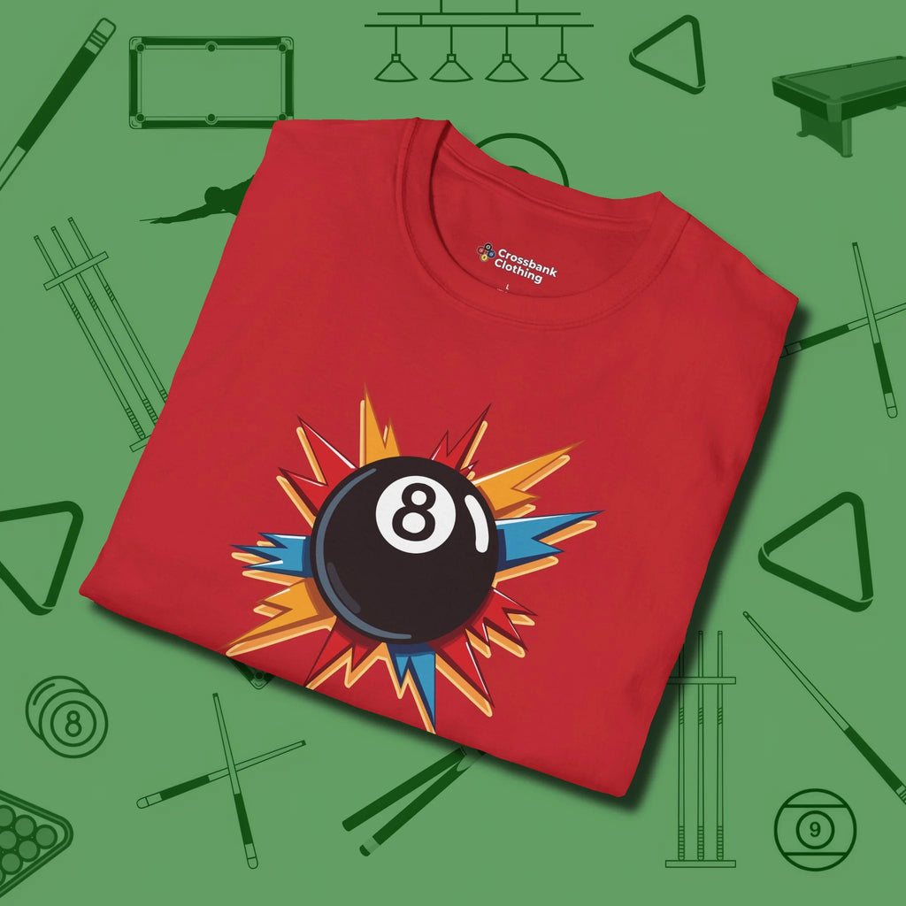 Eight Ball Excitement T-Shirt, folded view, in Red cue up respect every time you wear it