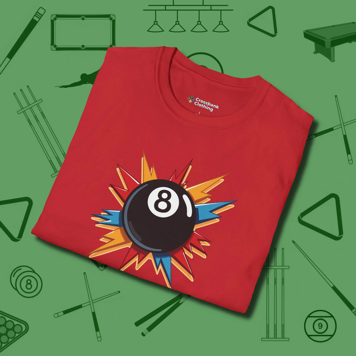 Eight Ball Excitement T-Shirt, folded view, in Red cue up respect every time you wear it