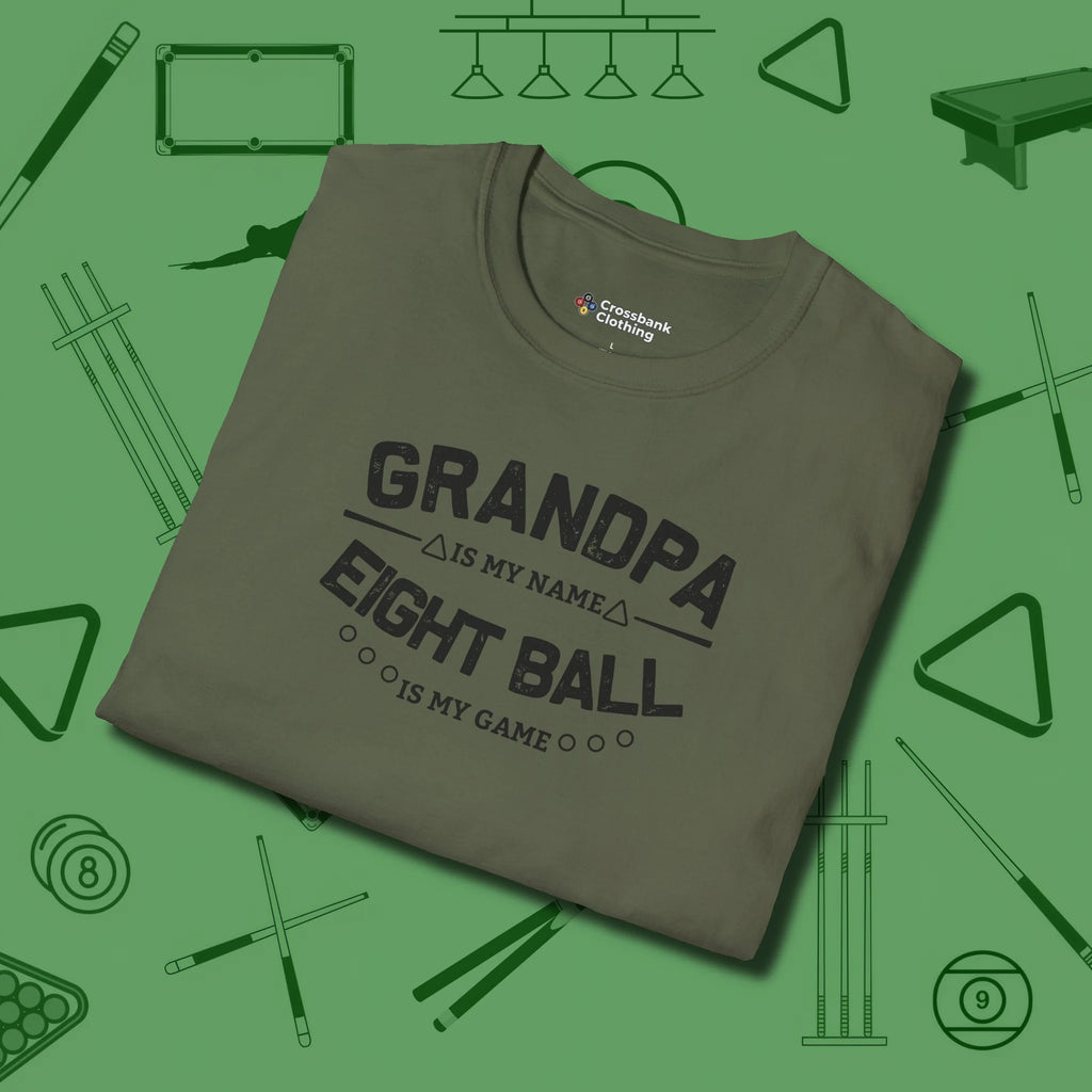 Eight Ball Grandpa T-Shirt, folded view, in Military Green what champions wear between racks