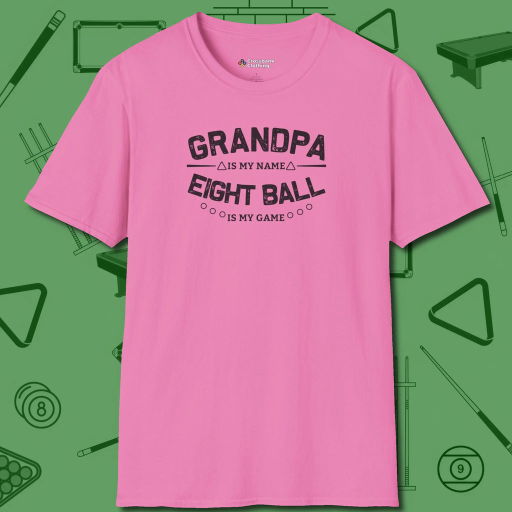 Eight Ball Grandpa T-Shirt, front view, in Azalea ideal for clean hits and clean fits