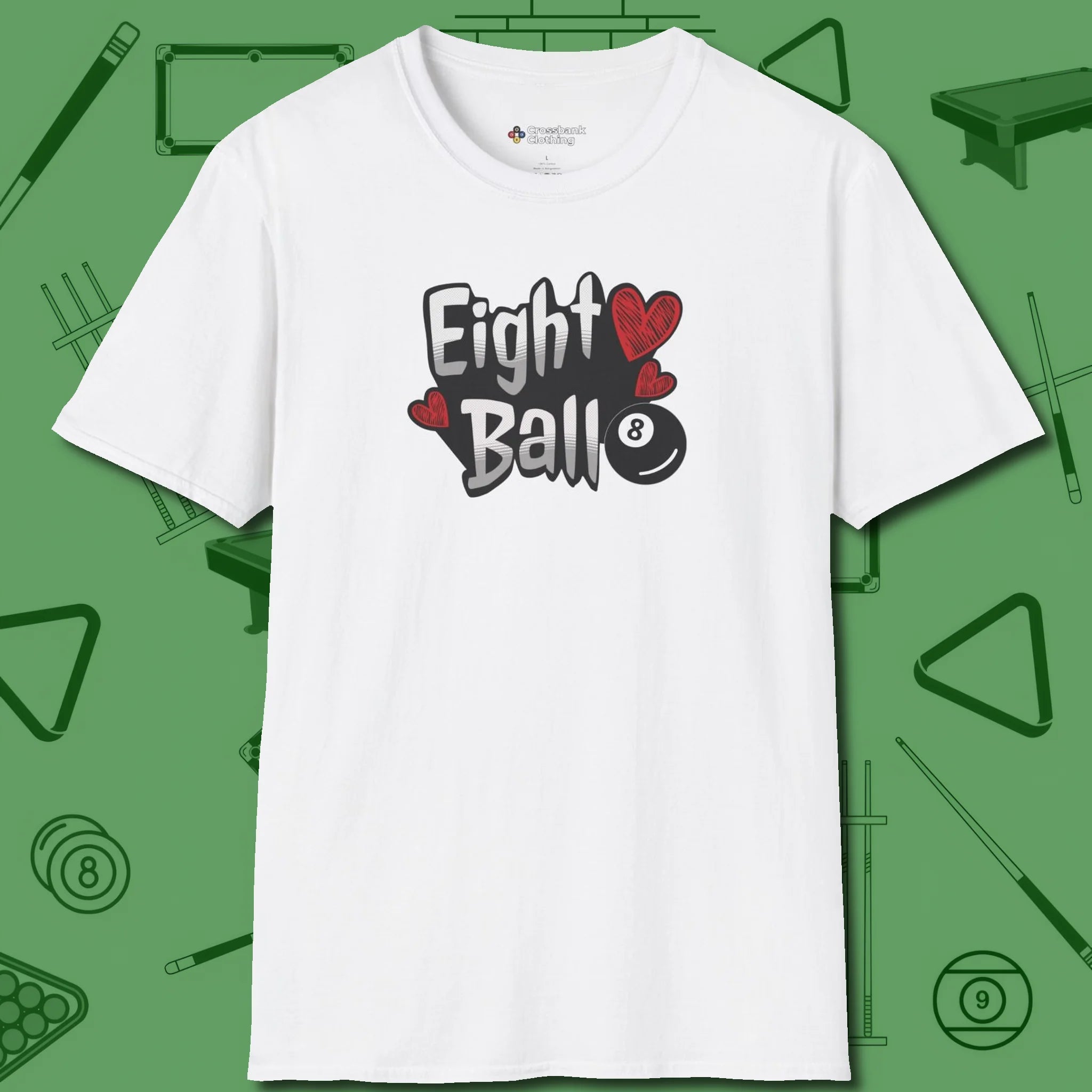 Eight Ball Hearts Billiards T-Shirt, front view, in White attitude built for the long haul