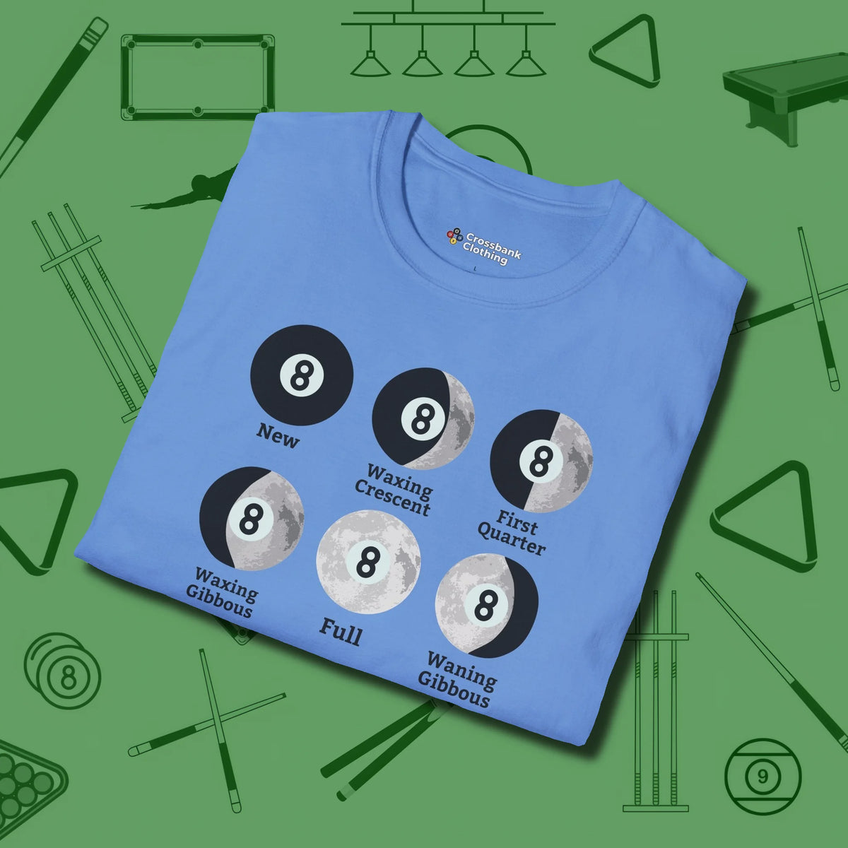 Eight ball Moon Phases T-Shirt, folded view, in Carolina Blue style that banks as hard as you do