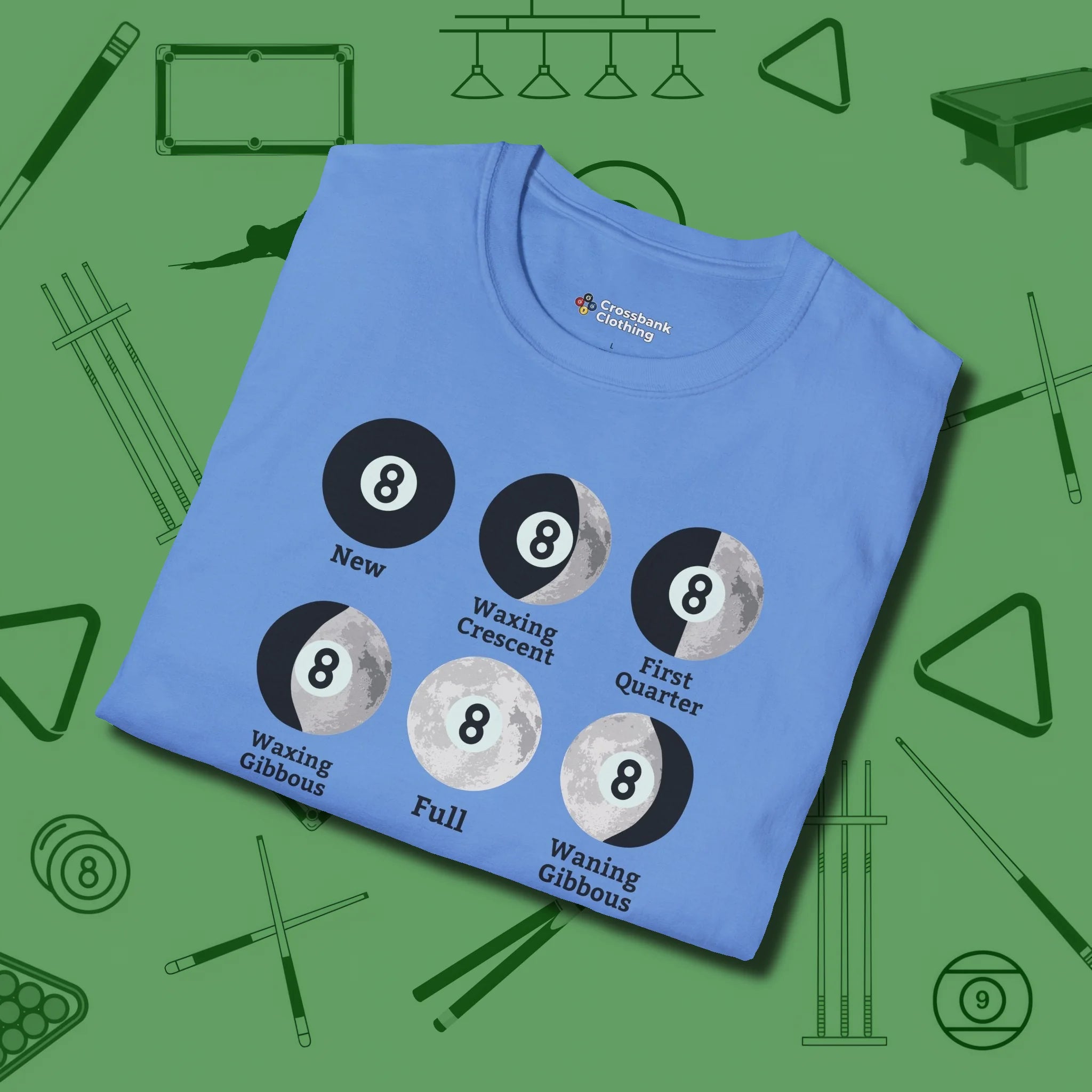 Eight ball Moon Phases T-Shirt, folded view, in Carolina Blue style that banks as hard as you do