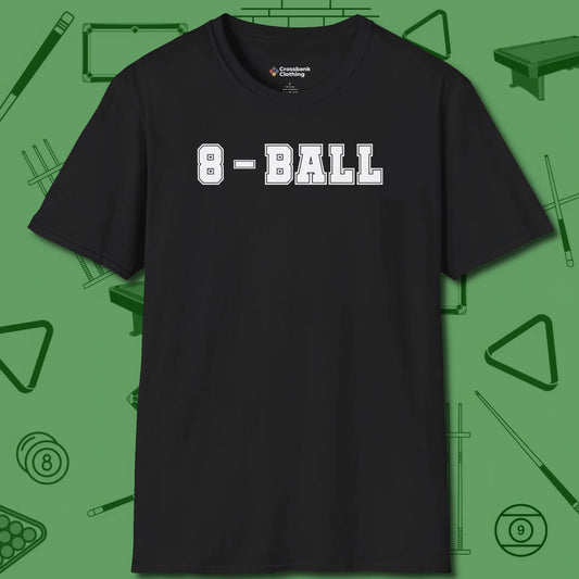 Eight Ball Sports T-Shirt, front view, in Black because pool isn’t just a game — it’s who you are