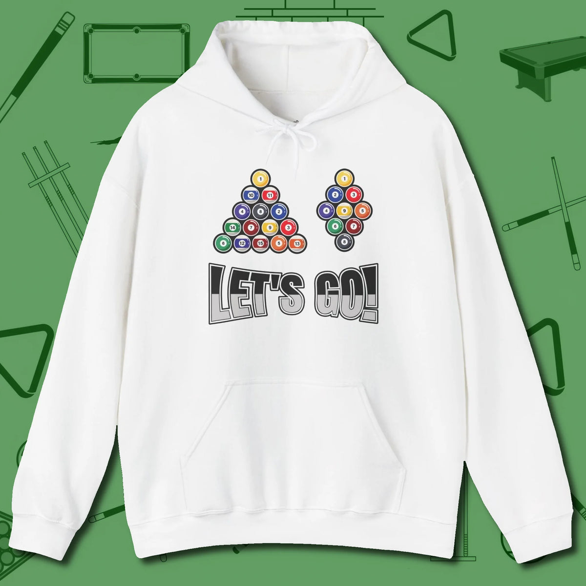 Eight & Nine Ball Let's Go Hoodie, front view, in White break, run out, turn heads — repeat