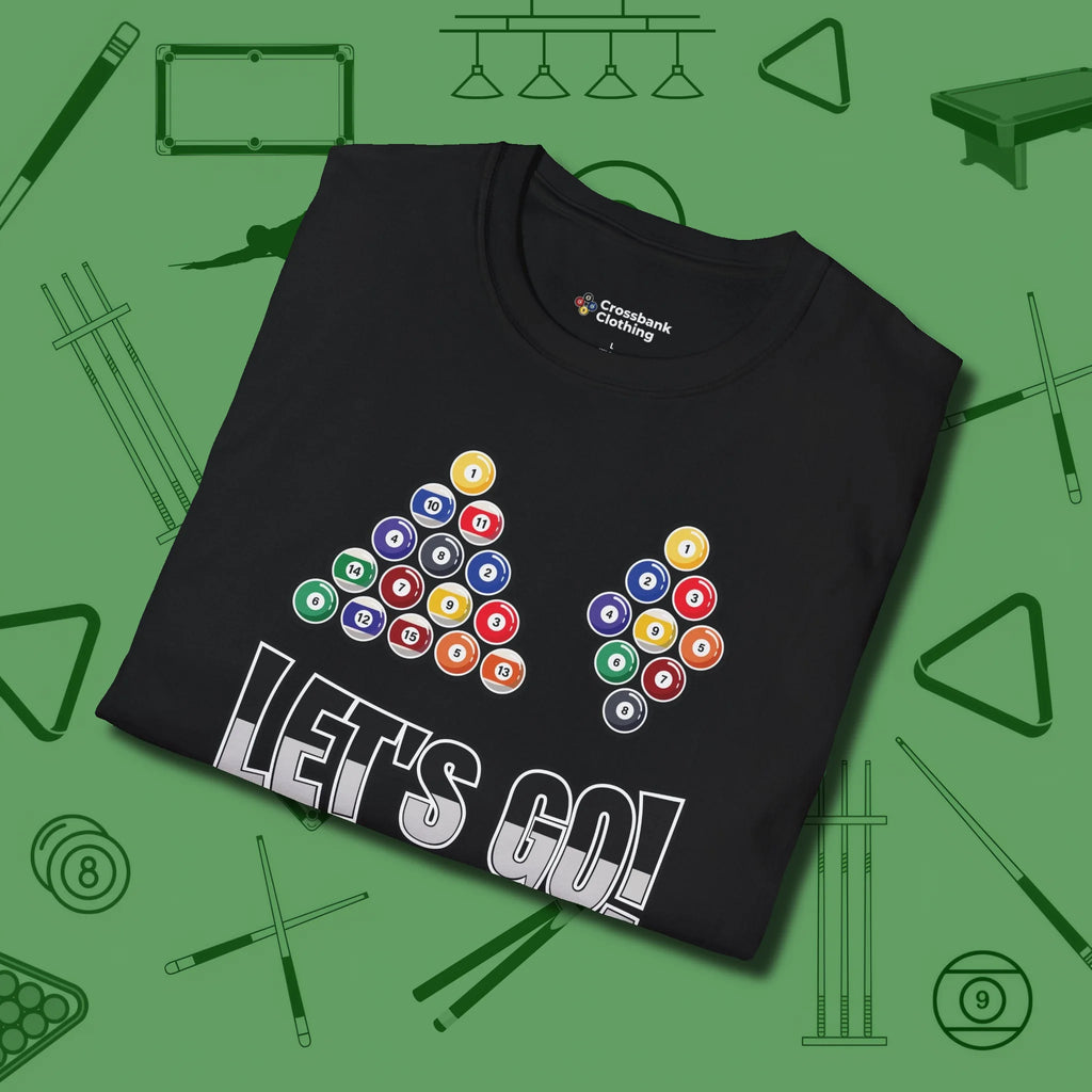 Eight & Nine Ball Let's Go T-Shirt, folded view, in Black styled to dominate from rack to run-out