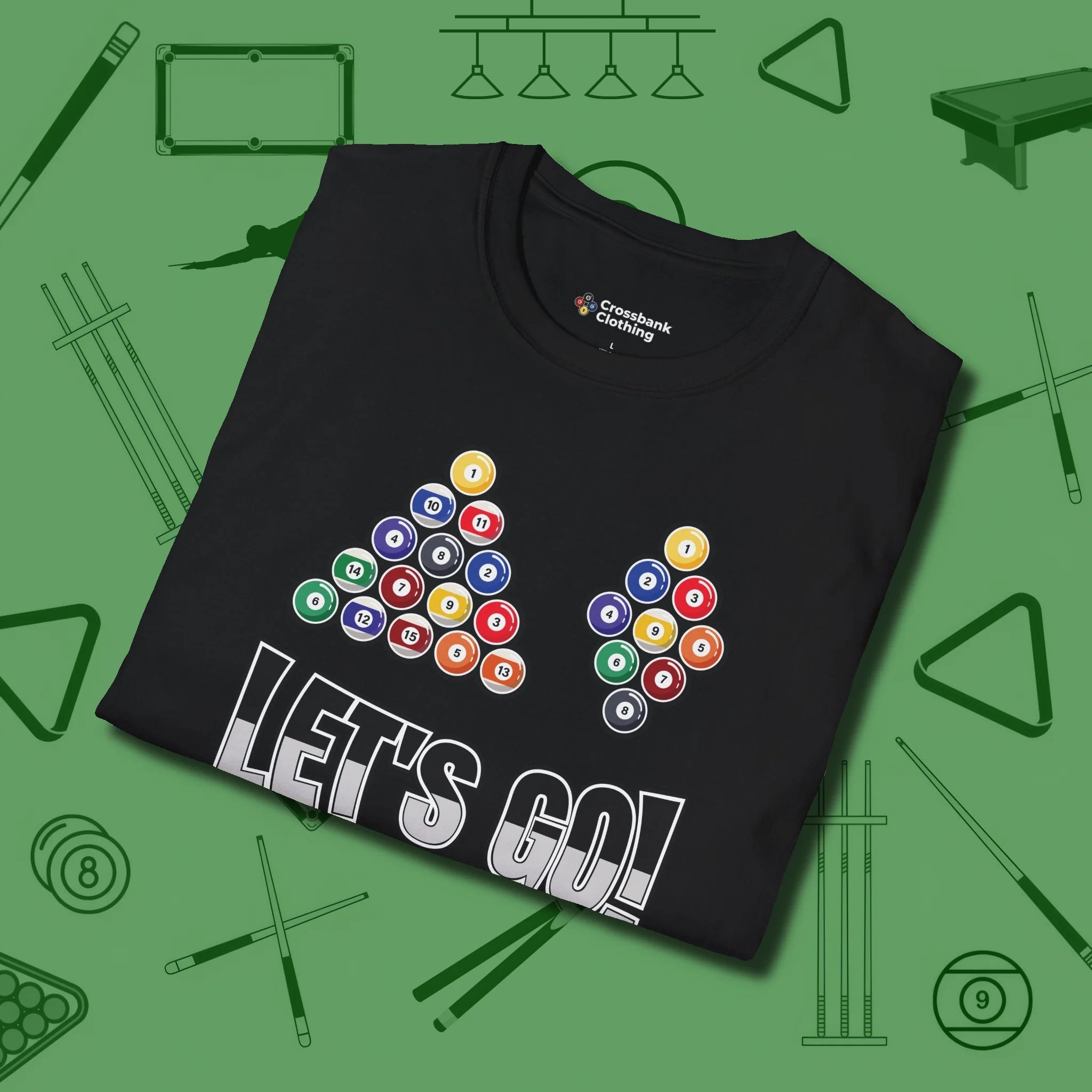 Eight & Nine Ball Let's Go T-Shirt, folded view, in Black styled to dominate from rack to run-out