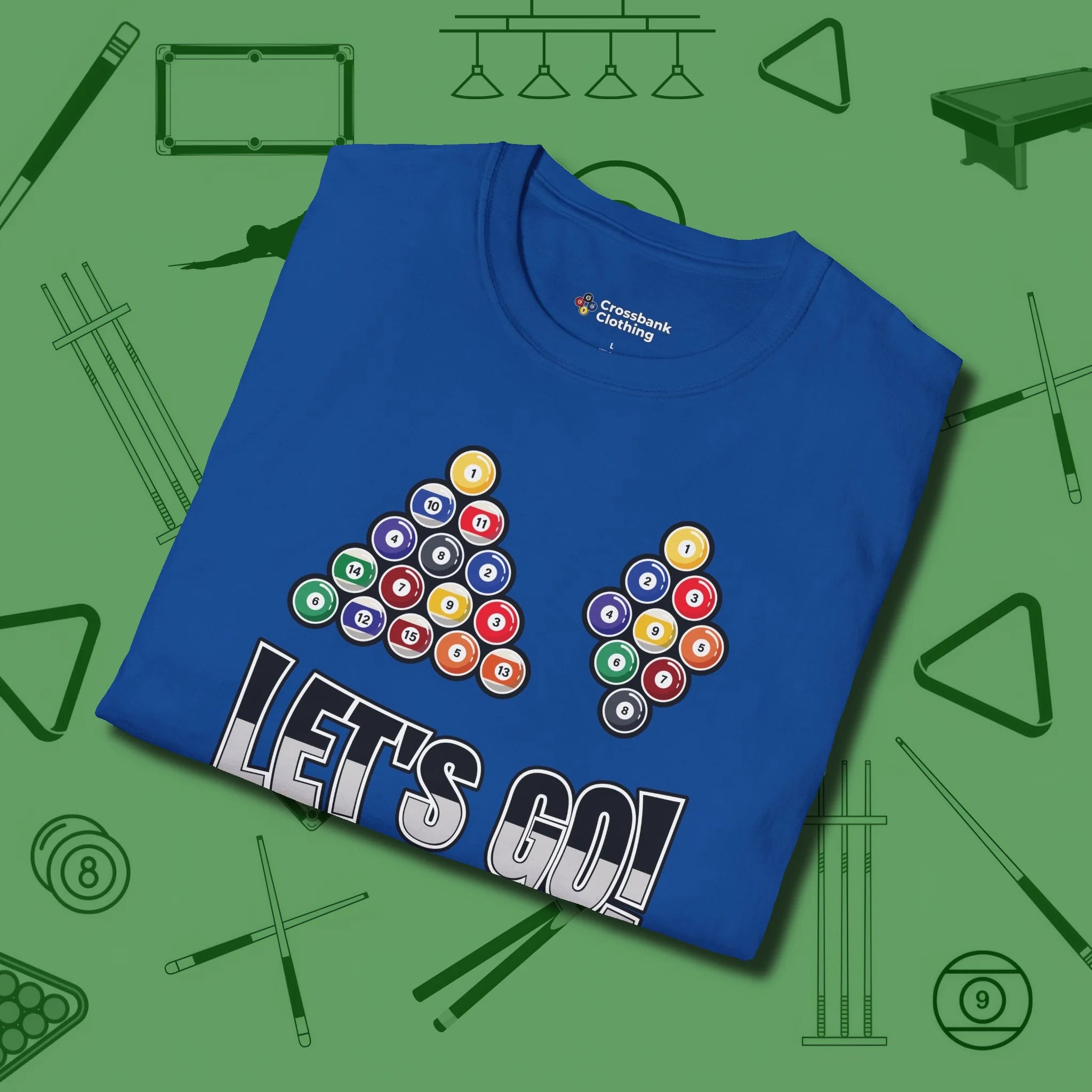 Eight & Nine Ball Let's Go T-Shirt, folded view, in Royal put your best game on display