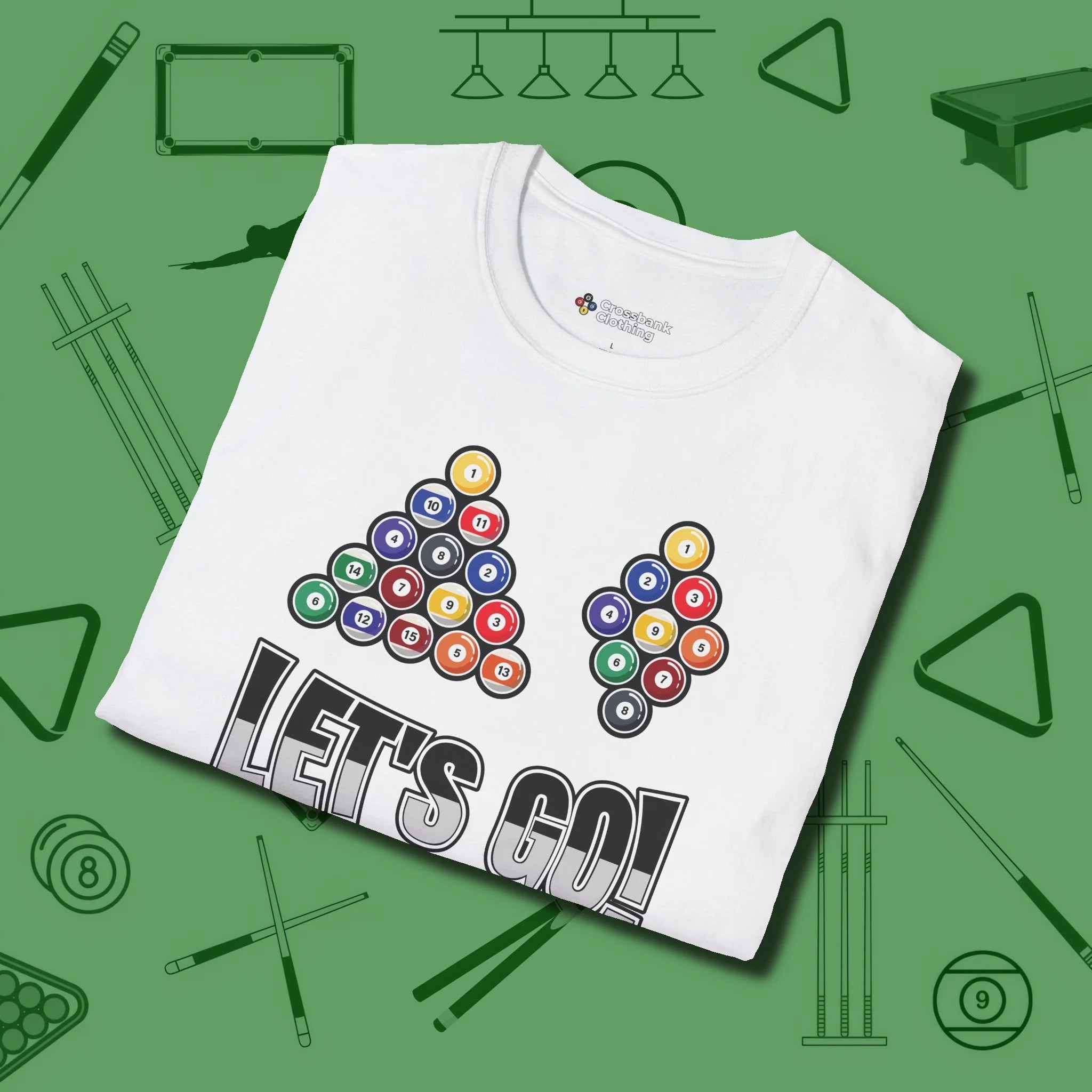Eight & Nine Ball Let's Go T-Shirt, folded view, in White cue sports swagger done right