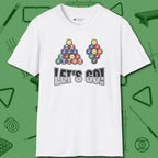 Eight & Nine Ball Let's Go T-Shirt, front view, in White stitched for cue discipline and cool confidence