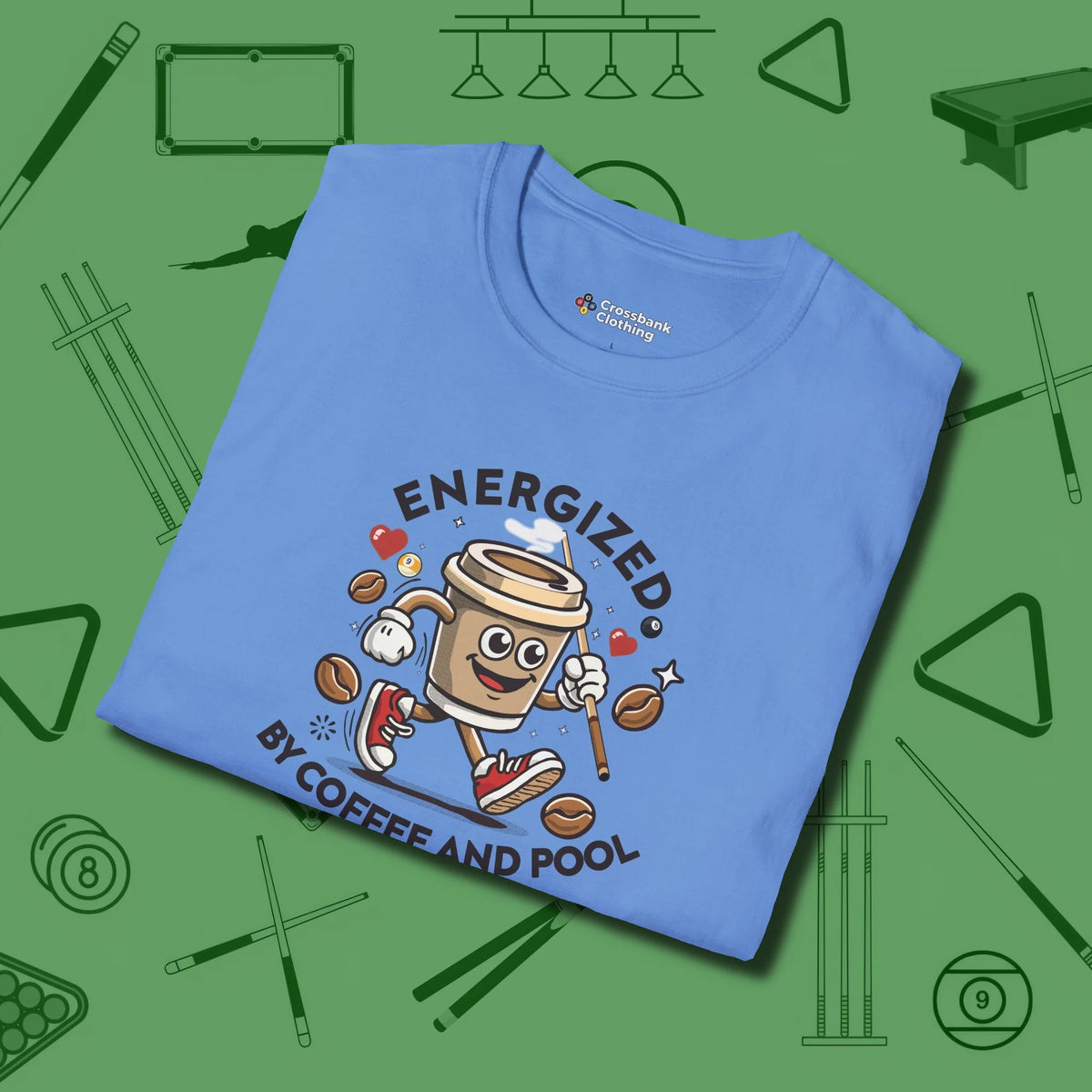 Energized By Coffee And T-Shirt, folded view, in Carolina Blue it’s not a hobby — it’s a lifestyle