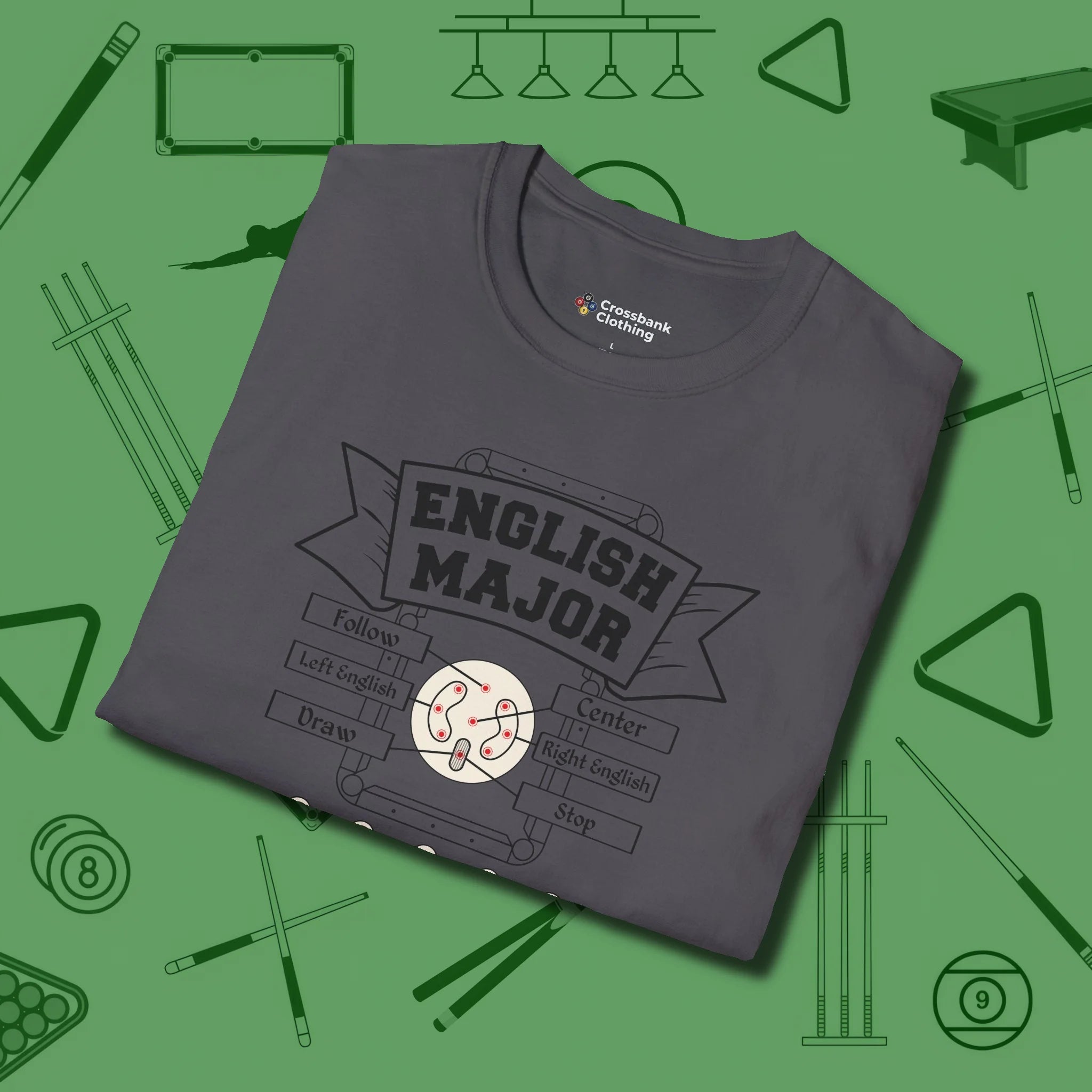 English Major T-Shirt, folded view, in Charcoal made for pool sharks, not posers
