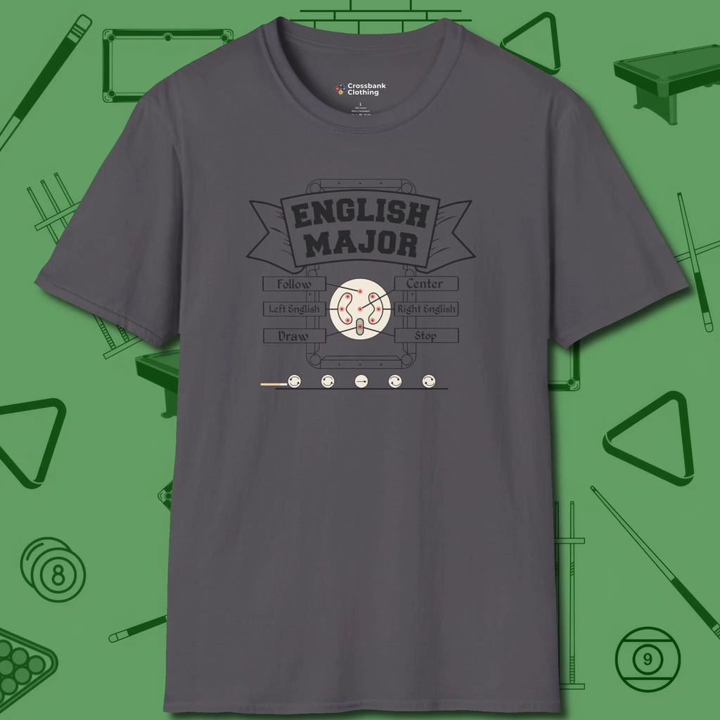 English Major T-Shirt, front view, in Charcoal style that banks as hard as you do