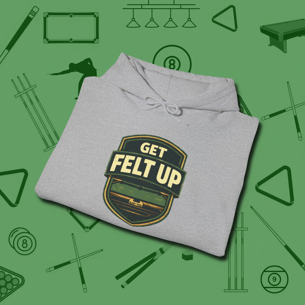 Get Felt Up Billiards Hoodie, folded view, in Sport Grey not your average 8-ball graphic tee