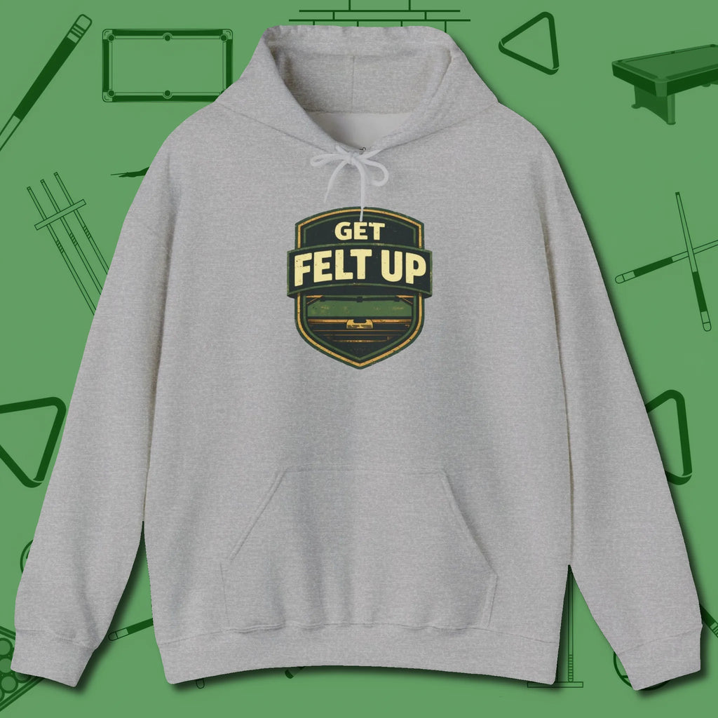 Get Felt Up Billiards Hoodie, front view, in Sport Grey tough like your favorite break cue