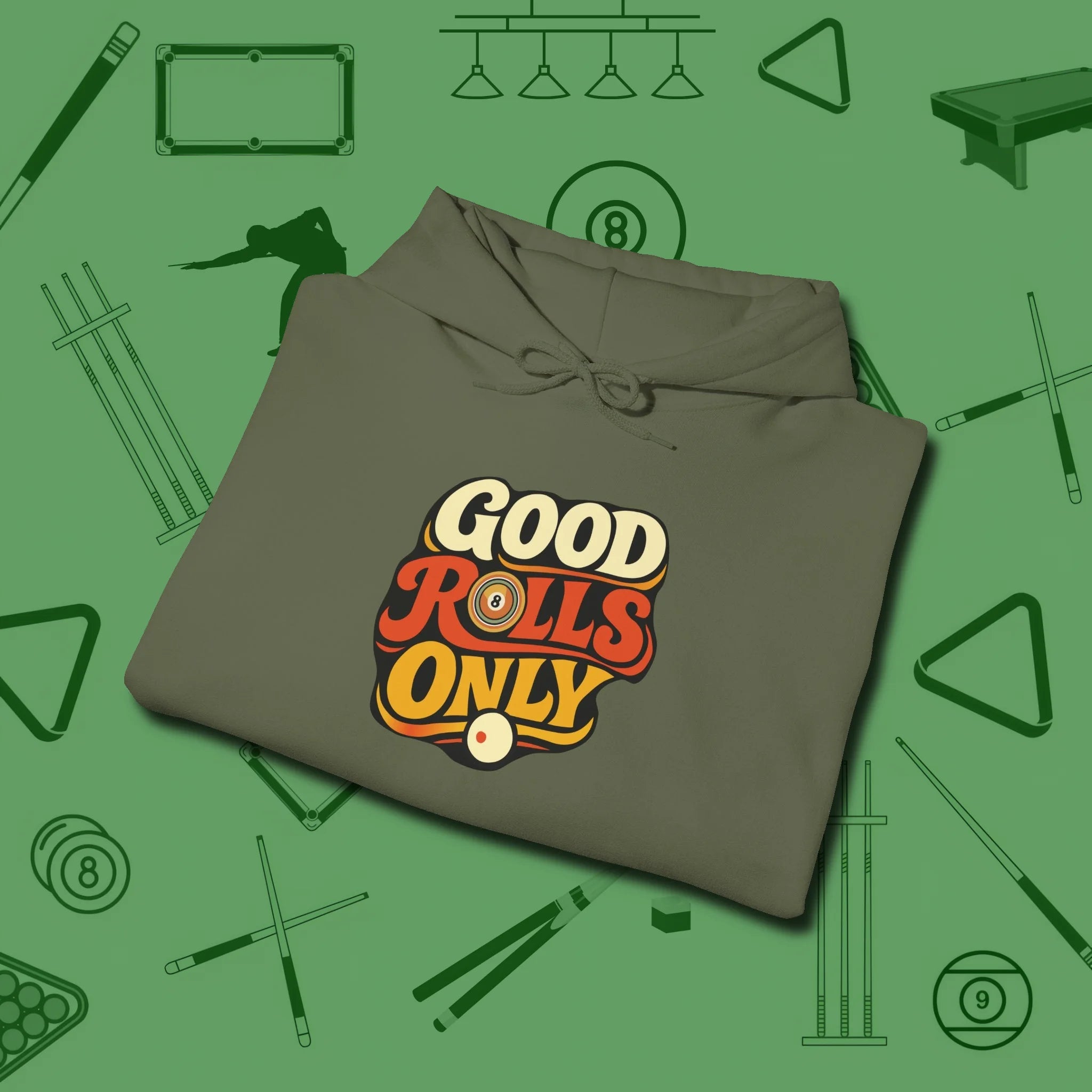Good Rolls Only Hoodie, folded view, in Military Green for shooters who dress like they play: sharp