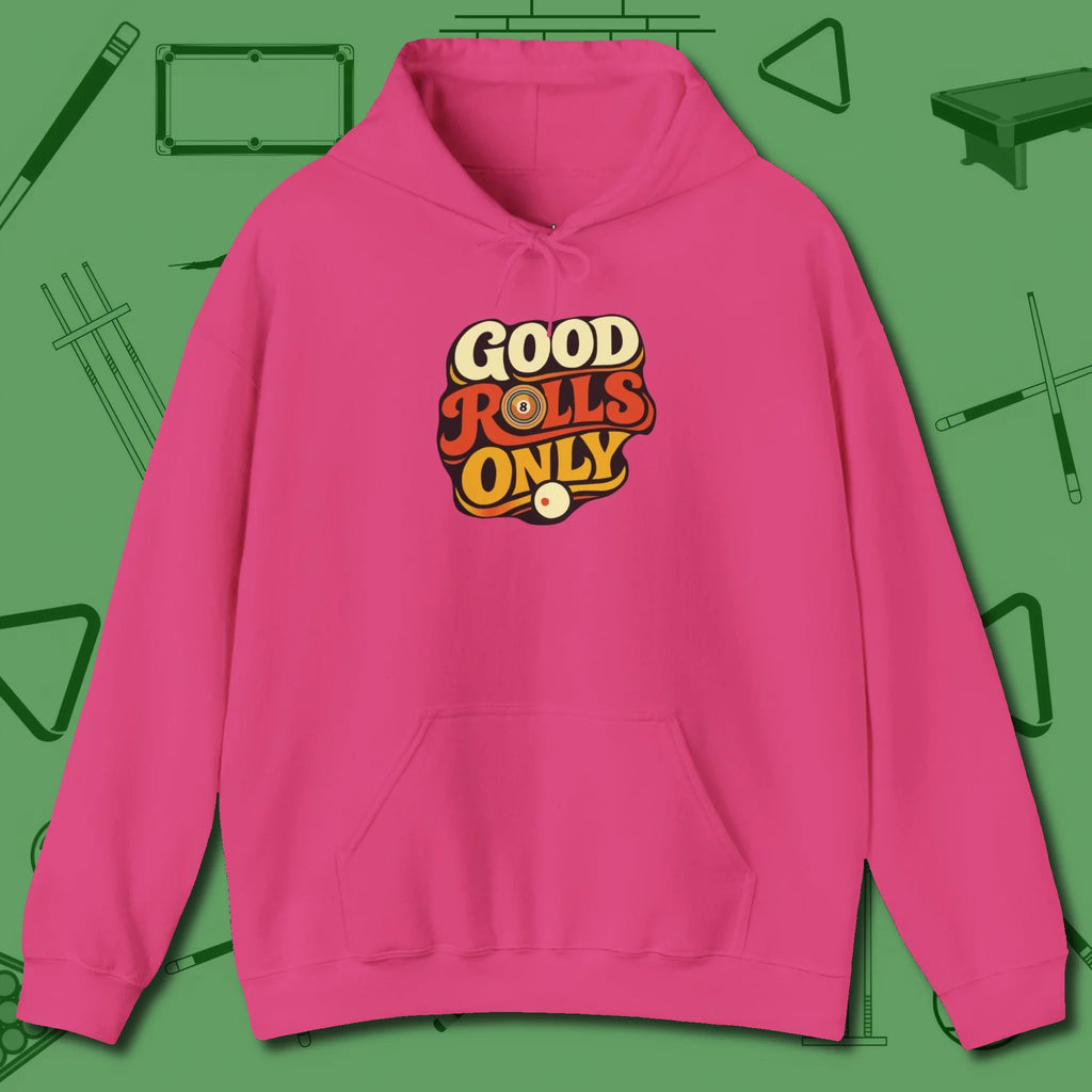 Good Rolls Only Hoodie, front view, in Heliconia perfect for players with quiet fire