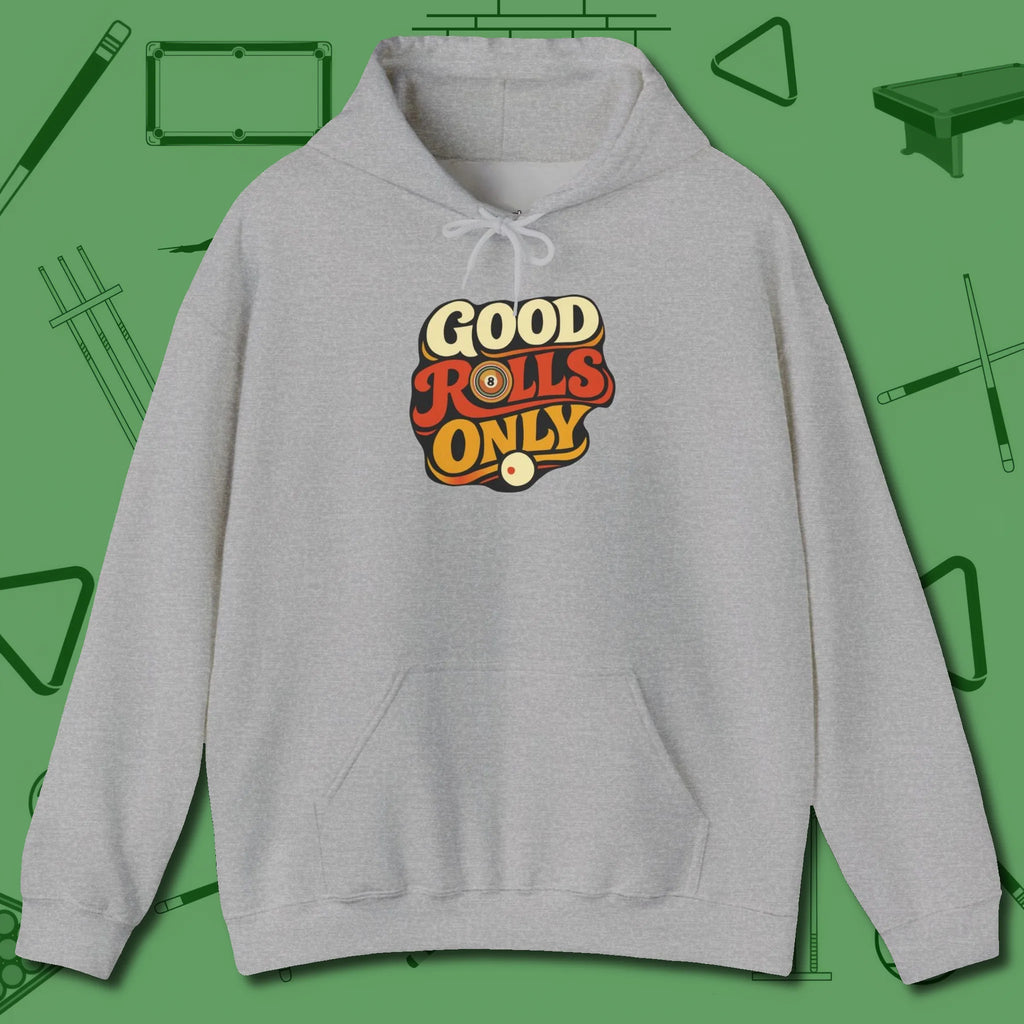 Good Rolls Only Hoodie, front view, in Sport Grey smart apparel for strategic players