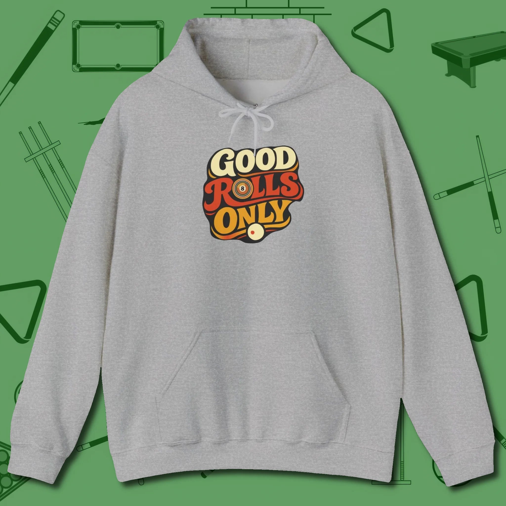 Good Rolls Only Hoodie, front view, in Sport Grey smart apparel for strategic players