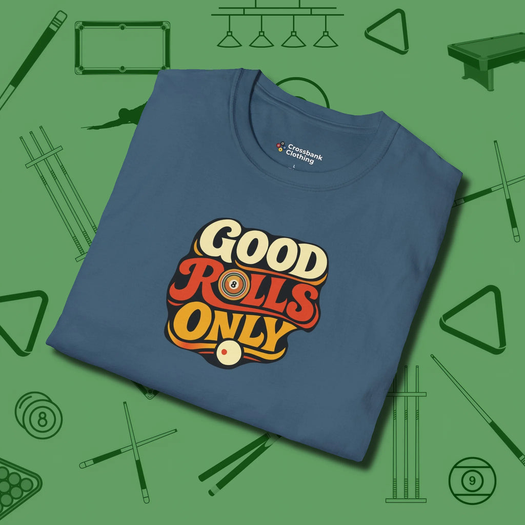 Good Rolls Only T-Shirt, folded view, in Indigo Blue designed for dead stroke and deadpan looks