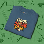Good Rolls Only T-Shirt, folded view, in Indigo Blue designed for dead stroke and deadpan looks