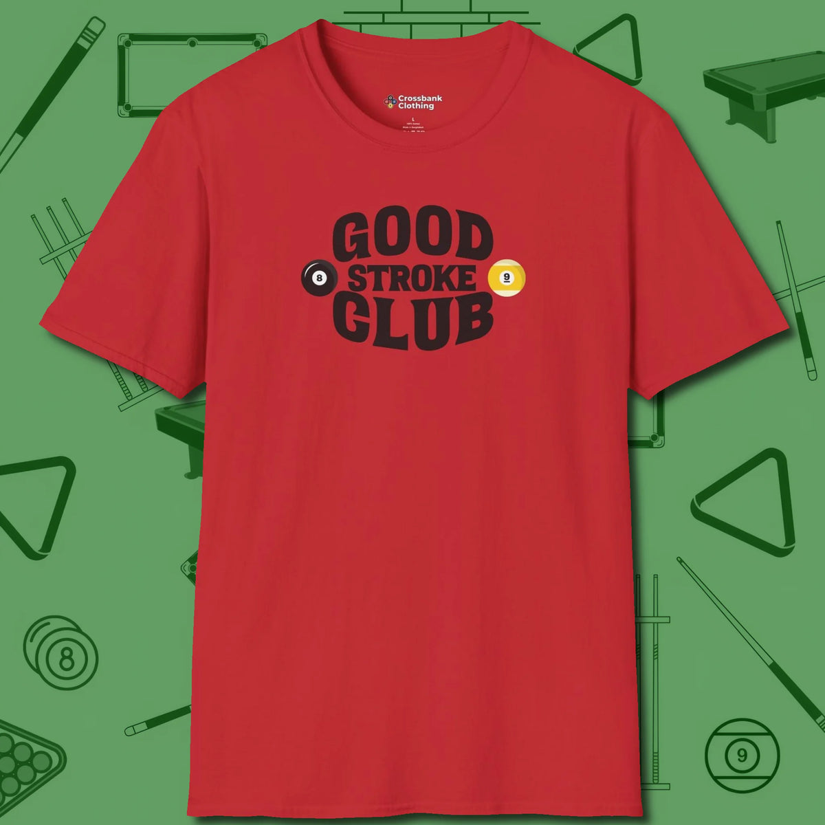 Good Stroke Club T-Shirt, front view, in Red what the real shooters wear
