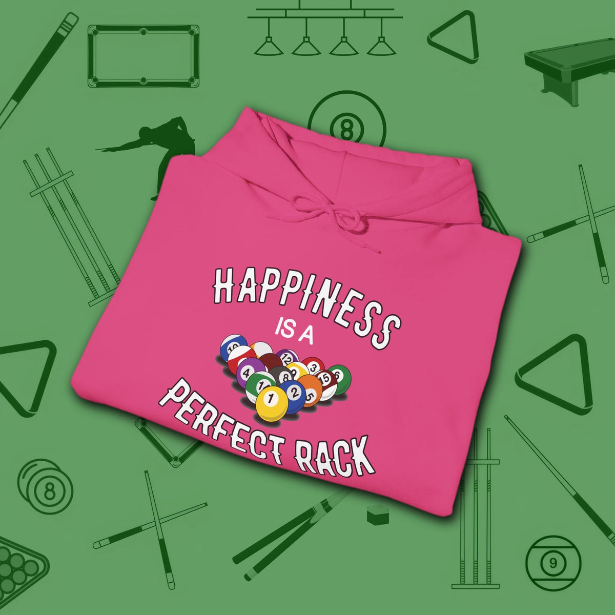 Happiness Is A Perfect Rack Hoodie, in Heliconia color, billiards hoodie, folded view