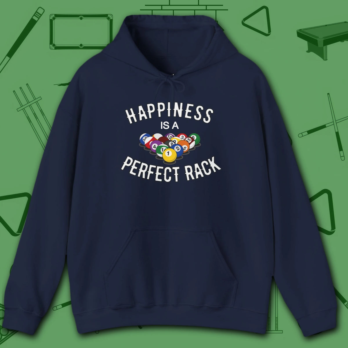Happiness Is A Perfect Rack Hoodie, in Navy color, billiards hoodie, front view
