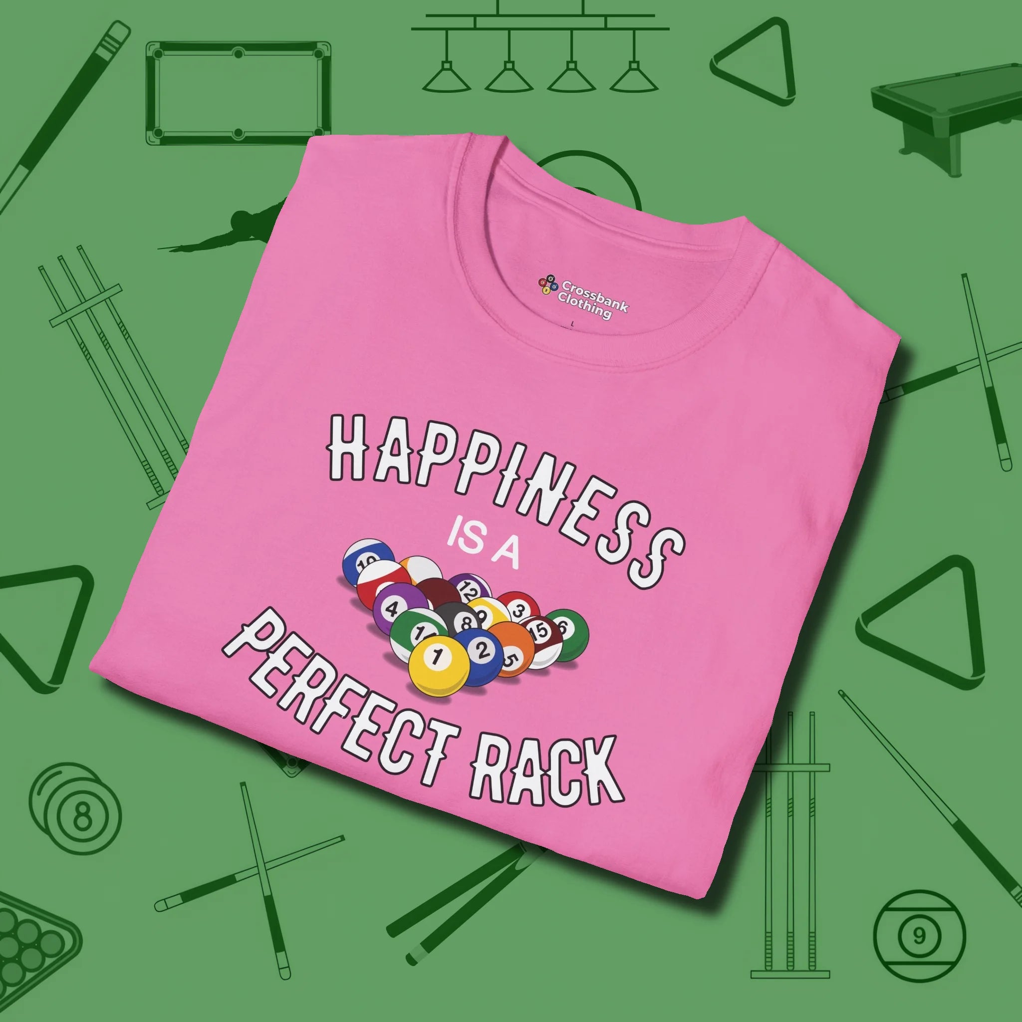 Happiness Is A Perfect Rack T-Shirt, folded view, in Azalea because you don’t just play — you represent