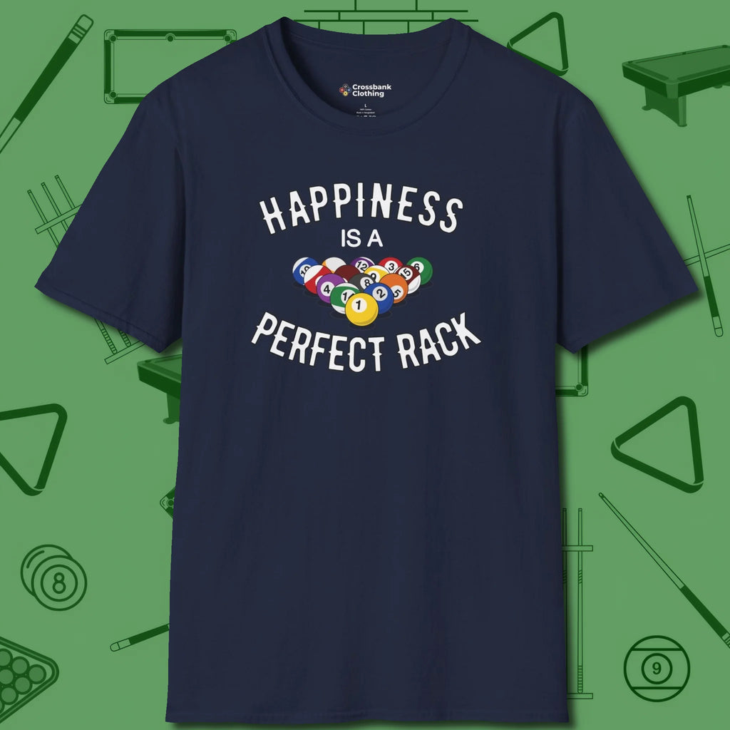 Happiness Is A Perfect Rack T-Shirt, front view, in Navy the shirt that plays position