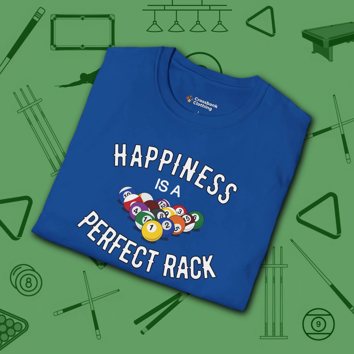 Happiness Is A Perfect Rack T-Shirt, in Royal color, billiards shirt, folded view