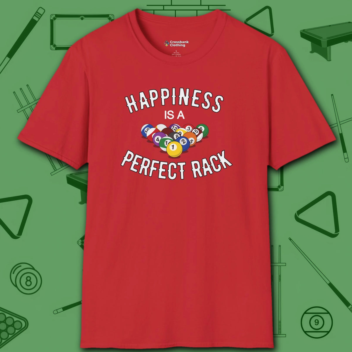 Happiness Is A Perfect Rack T-Shirt, in Red color, billiards shirt, front view