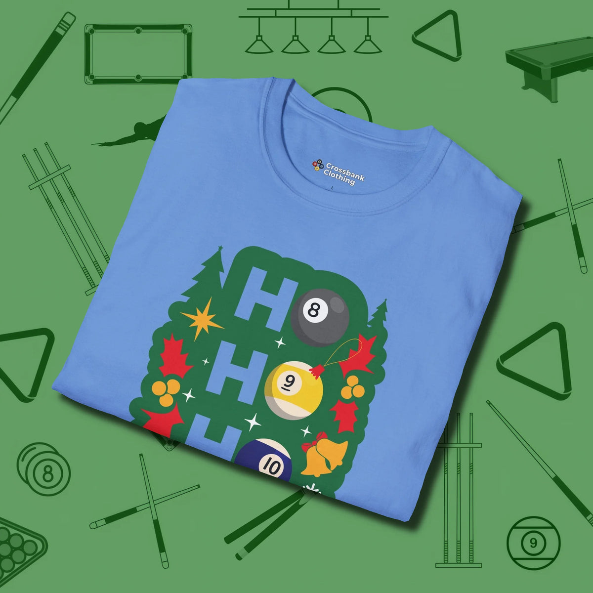Ho Ho Ho Billiards T-Shirt, folded view, in Carolina Blue style that banks as hard as you do