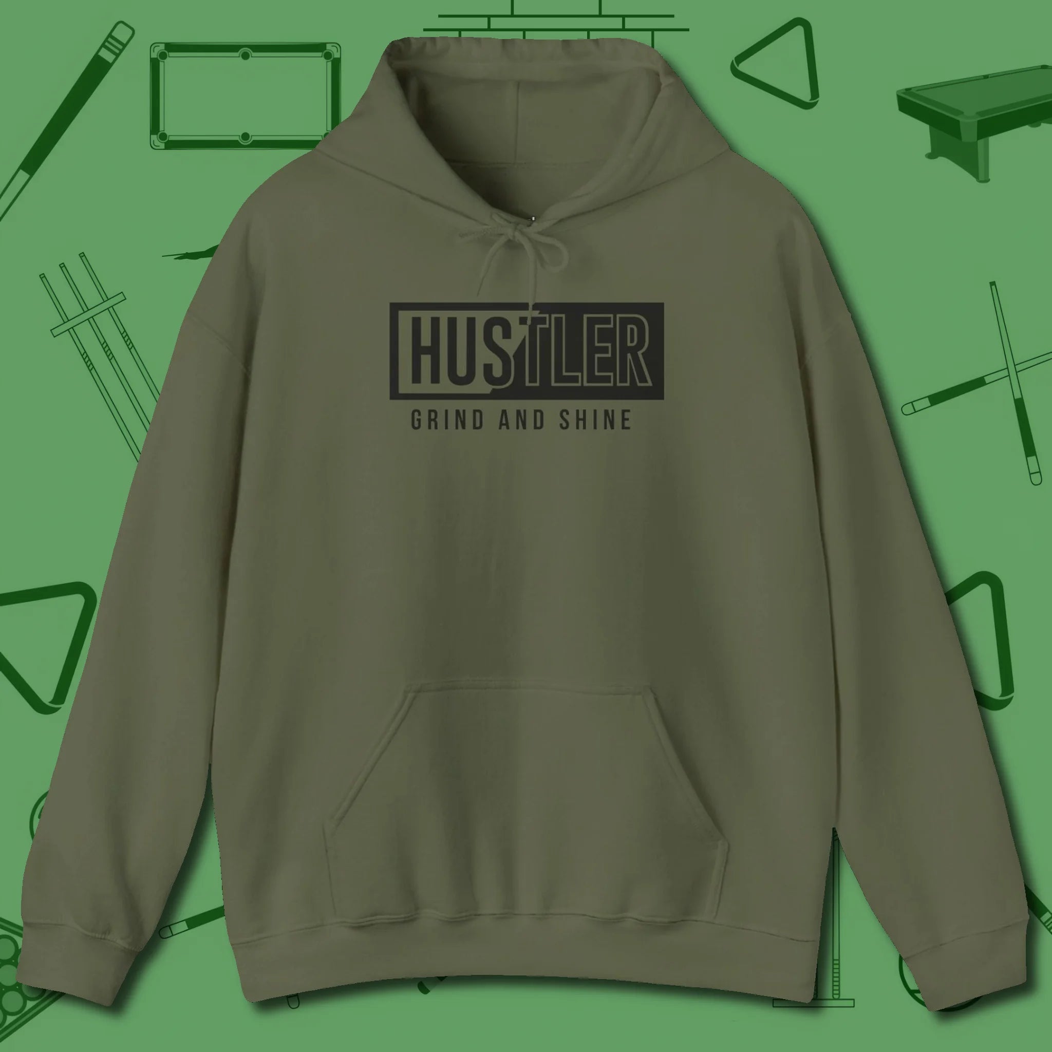 Hustler Grind and Shine Hoodie, front view, in Military Green a clean fit for the dirtiest safeties