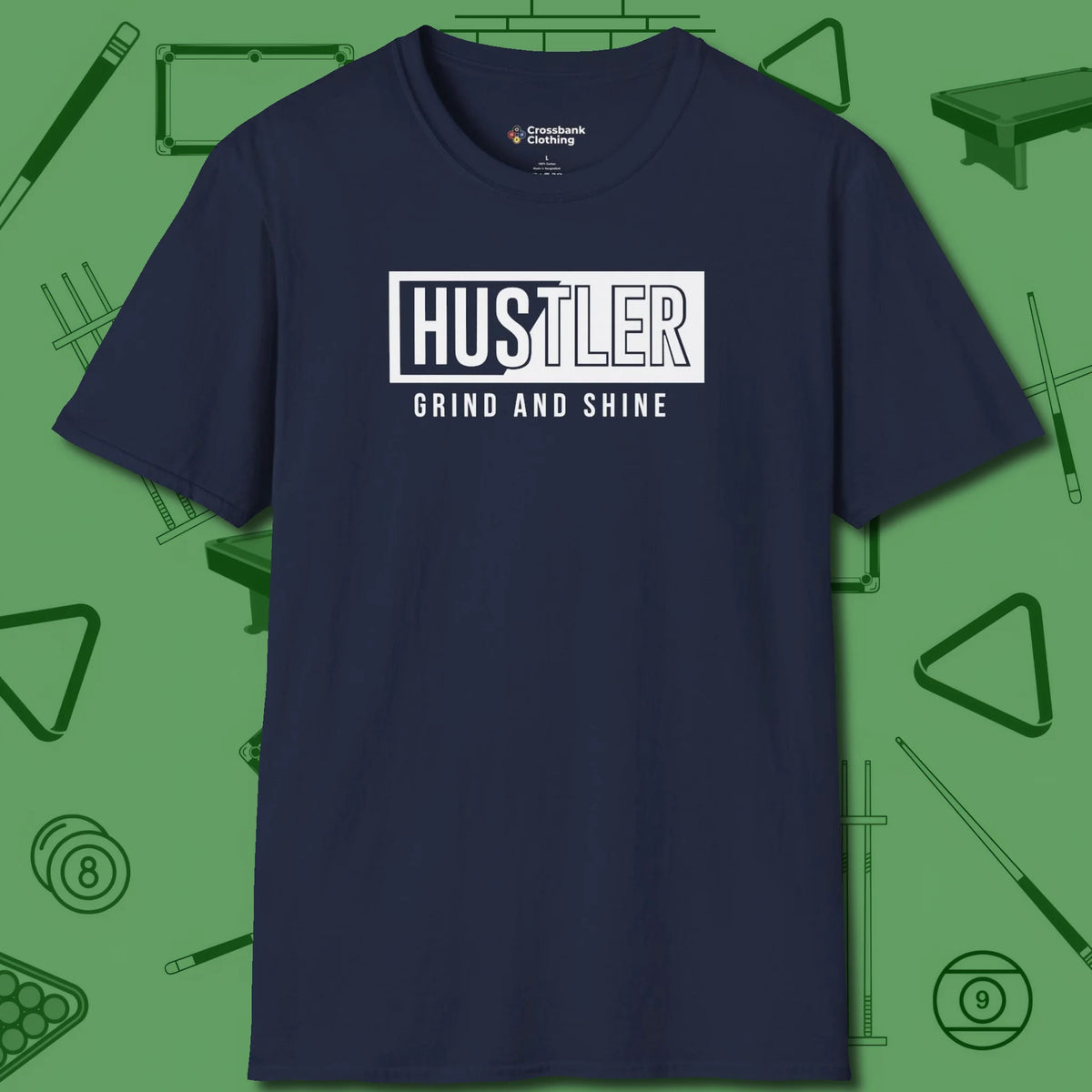 Hustler Grind and Shine T-Shirt, front view, in Navy play in style, win in silence