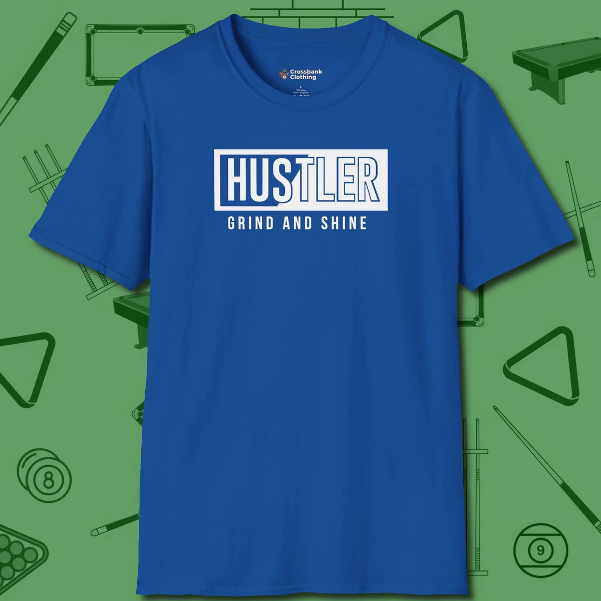 Hustler Grind and Shine T-Shirt, front view, in Royal smart enough for the felt and the street