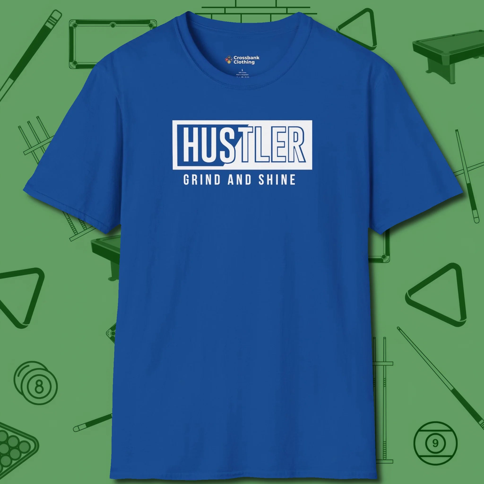 Hustler Grind and Shine T-Shirt, front view, in Royal smart enough for the felt and the street
