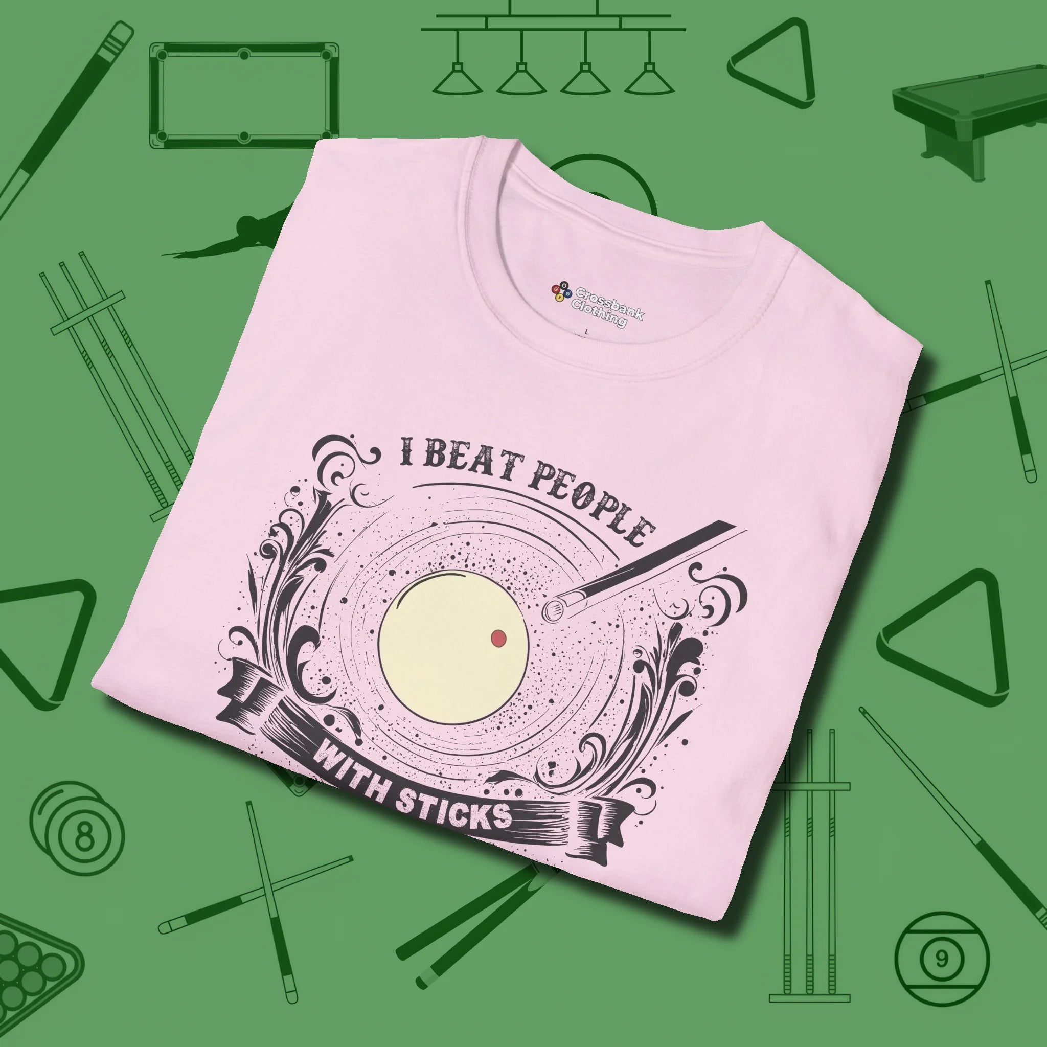 I Beat People With Sticks T-Shirt, folded view, in Light Pink earns respect before the first shot