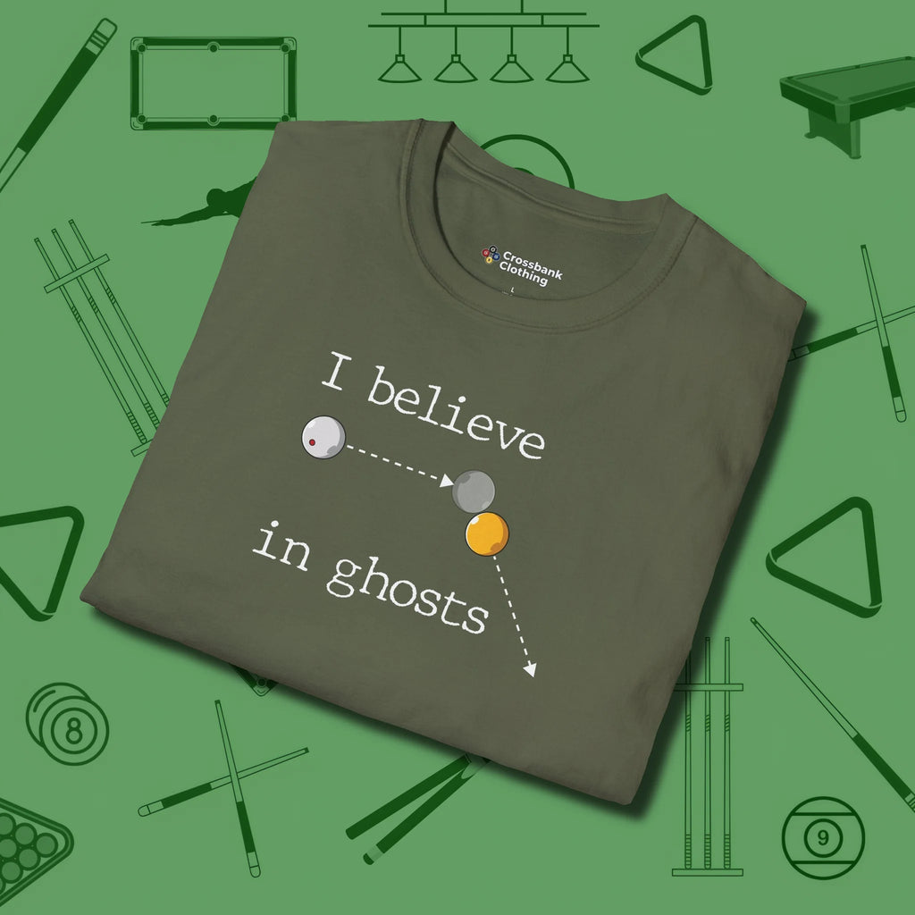 I Believe in Ghosts T-Shirt, folded view, in Military Green your secret weapon off the table