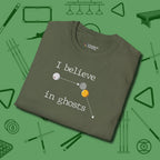 I Believe in Ghosts T-Shirt, folded view, in Military Green your secret weapon off the table