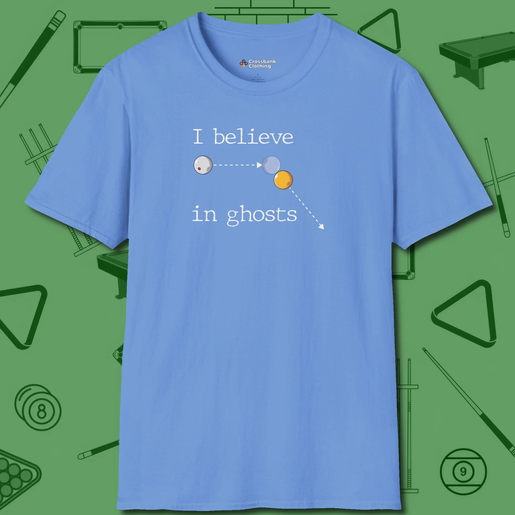 I Believe in Ghosts T-Shirt, front view, in Carolina Blue ideal for clean hits and clean fits