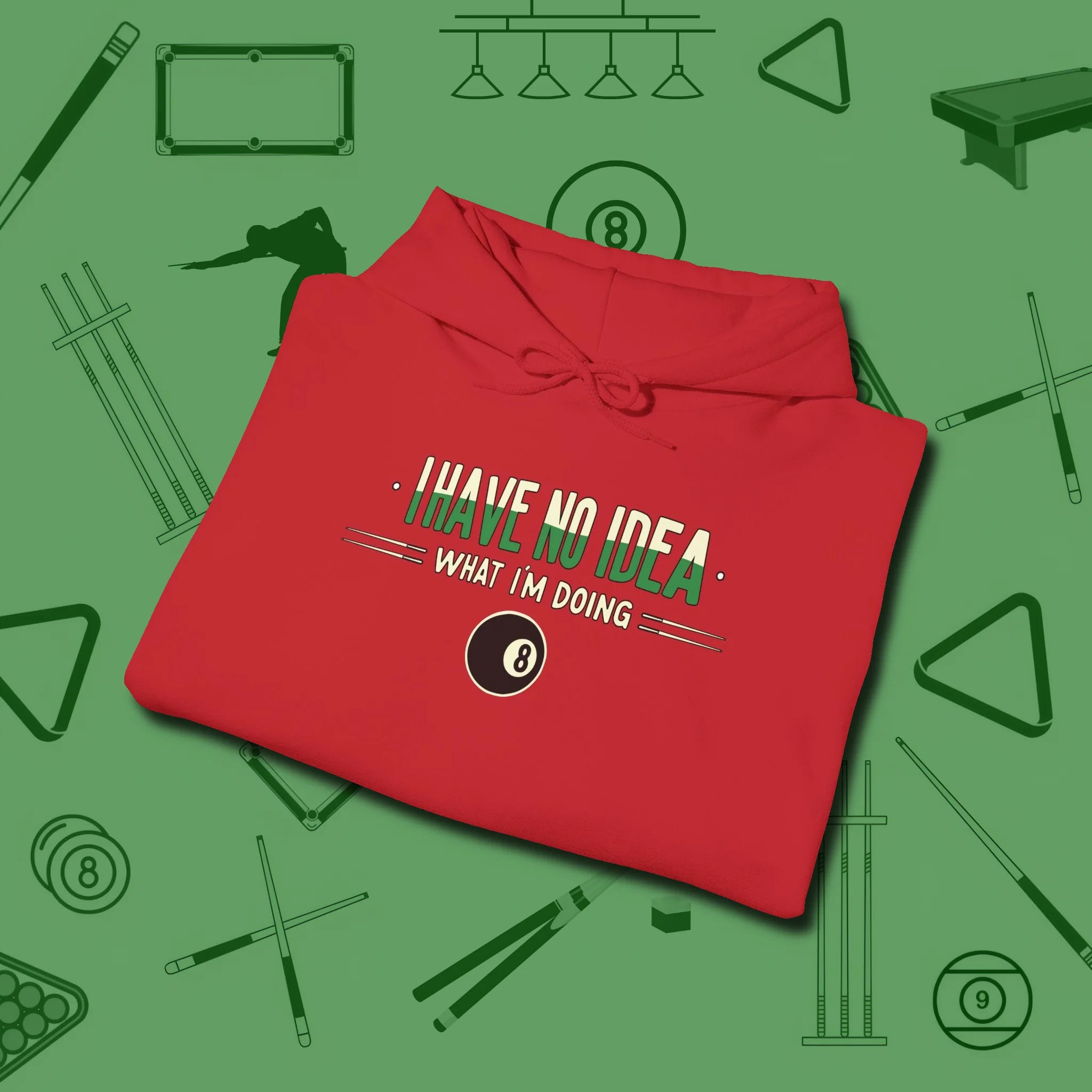 I Have No Idea What I'm Doing Hoodie, folded view, in Red the official uniform of the after-hours crew