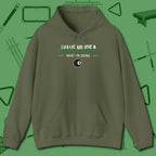 I Have No Idea What I'm Doing Hoodie, front view, in Military Green perfect for players with quiet fire