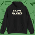 I Love My Wife Pool Hoodie, in Black color, billiards hoodie, front view
