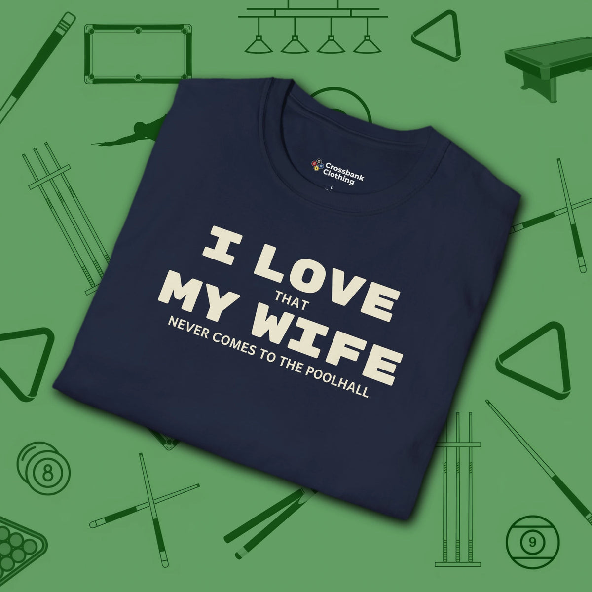 I Love My Wife Pool T-Shirt, in Navy color, billiards shirt, folded view