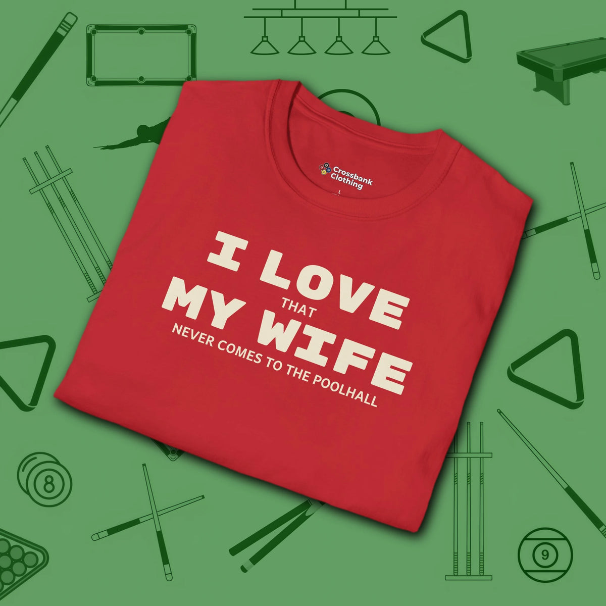 I Love My Wife Pool T-Shirt, in Red color, billiards shirt, folded view